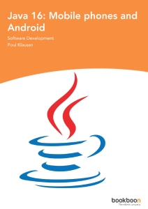 Java 16 Mobile phones and Android (Poul Klausen) (z-library.sk, 1lib.sk, z-lib.sk)