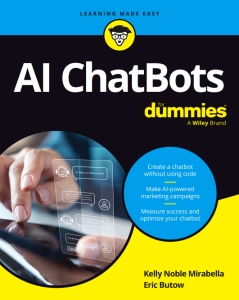 AI ChatBots For Dummies (Eric Butow, Kelly Noble Mirabella) (z-library.sk, 1lib.sk, z-lib.sk)