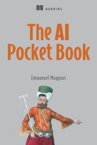 The AI Pocket Book (Emmanuel Maggiori) (z-library.sk, 1lib.sk, z-lib.sk)