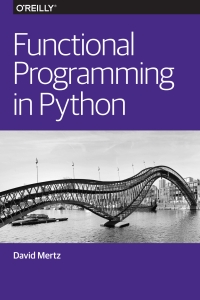 Functional programming in Python (David Mertz) (Z-Library)
