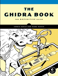 The Ghidra Book The Definitive Guide (Chris Eagle Kara Nance) (Z-Library)