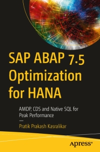 SAP ABAP 7.5 Optimization for HANA (Kasralikar P.) (z-library.sk, 1lib.sk, z-lib.sk)