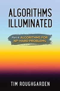 Algorithms Illuminated (Part 4) Algorithms for NP-Hard Problems (Tim Roughgarden) (z-library.sk, 1lib.sk, z-lib.sk)