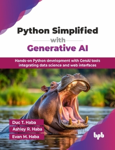 Python Simplified with Generative AI (Duc T. Haba  Ashley R. Haba  Evan M. Haba) (z-library.sk, 1lib.sk, z-lib.sk)