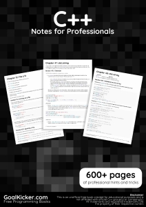 C++ Notes For Pro. 600+ pages of professional hints and tricks (GoalKicker.com) (Z-Library)