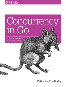 Concurrency in Go Tools and Techniques for Developers (Katherine Cox-Buday) (z-library.sk, 1lib.sk, z-lib.sk)