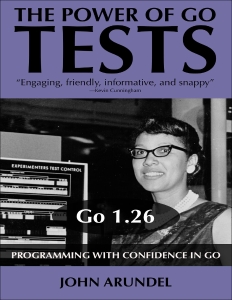 The Power of Go Tests (John Arundel) (z-library.sk, 1lib.sk, z-lib.sk)