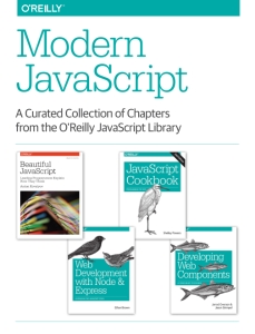 Modern JavaScript (OReilly Media, Inc.) (z-library.sk, 1lib.sk, z-lib.sk)
