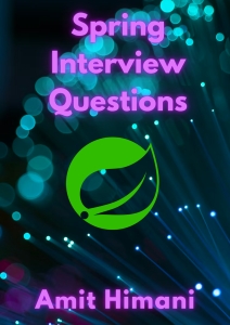 Spring Interview Questions (Amit Himani) (Z-Library)