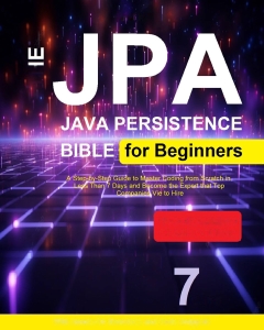 JPA For Beginner. Your Step-By-Step Guide To Learn JPA Framework 2024 (Amit K.) (Z-Library)