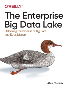 The Enterprise Big Data Lake Delivering the Promise of Big Data and Data Science (Alex Gorelik) (Z-Library)
