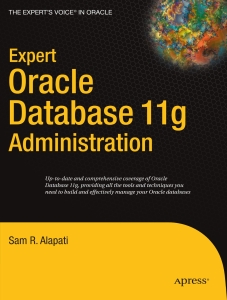 Expert Oracle Database 11g Administration (Sam R. Alapati) (Z-Library)