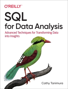 SQL for Data Analysis Advanced Techniques for Transforming Data into Insights (Cathy Tanimura) (Z-Library)