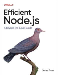 Efficient Node.js (Samer Buna) (Z-Library)