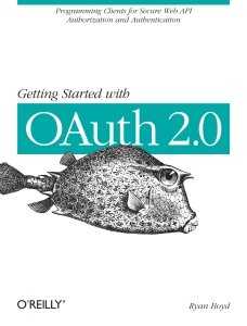 Getting Started with OAuth 2.0 (Ryan Boyd) (Z-Library)