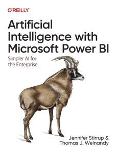 Artificial Intelligence with Microsoft Power BI (Jen Stirrup Thomas J. Weinandy) (Z-Library)
