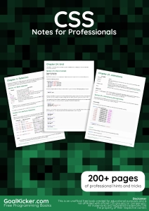 CSS Notes For Professionals. 200+ pages of professional hints and tricks (GoalKicker.com) (Z-Library)