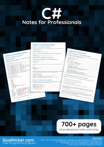 C# Notes for Professionals. 700+ pages of professional hints and tricks (GoalKicker.com) (Z-Library)