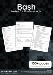 Bash Notes For Professionals.100+ pages of professional hints and tricks (GoalKicker.com) (Z-Library)