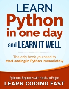 Learn Python in One Day and Learn It Well (Jamie Chan, LCF Publishing) (Z-Library)