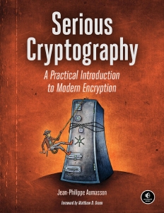 Serious Cryptography A Practical Introduction to Modern Encryption (Jean-Philippe Aumasson) (Z-Library)