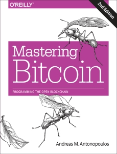 Mastering Bitcoin Unlocking Digital Cryptocurrencies (Andreas M. Antonopoulos) (Z-Library)