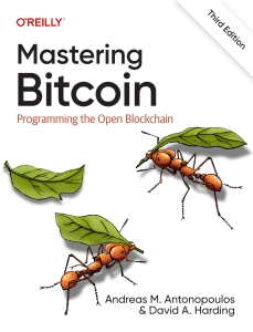 Mastering Bitcoin Programming the Open Blockchain, 3rd Edition (Andreas M. Antonopoulos, David A. Harding) (Z-Library)