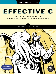 Effective C An Introduction to Professional C Programming - Second Edition (Robert C. Seacord) (Z-Library)