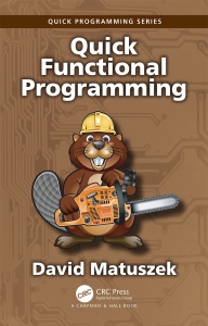 Quick Functional Programming (David Matuszek) (Z-Library)