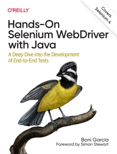 Hands-On Selenium WebDriver with Java A Deep Dive into the Development of End-to-End Tests (Boni Garcia) (Z-Library)