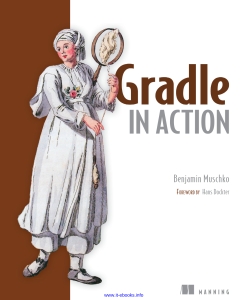Gradle in Action (Benjamin Muschko) (Z-Library)