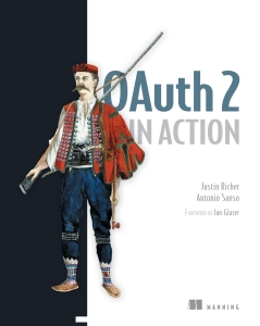OAuth 2 in Action (Justin Richer, Antonio Sanso) (Z-Library)