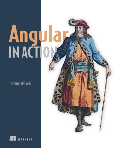 Angular in Action (Jeremy Wilken) (Z-Library)