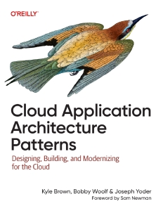 Cloud Application Architecture Patterns (for True Epub) (Kyle Brown, Bobby Woolf, Joseph Yoder) (Z-Library)