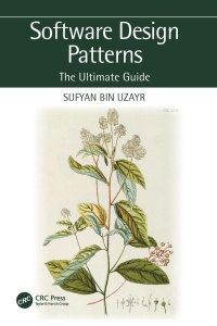 Software Design Patterns The Ultimate Guide 1st Edition (Sufyan bin Uzayr) (Z-Library)