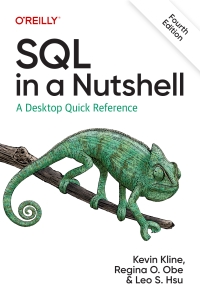 SQL in a Nutshell A Desktop Quick Reference, 4th Edition (Kevin Kline, Regina O. Obe, Leo S. Hsu) (Z-Library)