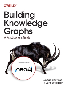 Building Knowledge Graphs A Practitioner’s Guide (Jesus Barrasa, Jim Webber) (Z-Library)