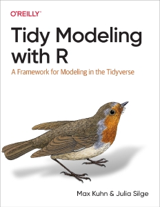 Tidy Modeling with R (Final Release) (Max Kuhn, Julia Silge) (Z-Library)